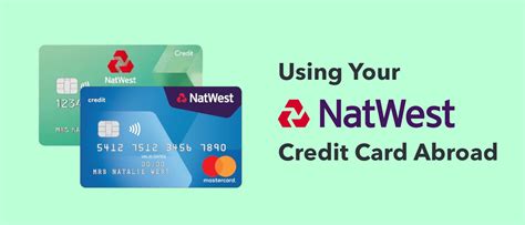 natwest use card abroad.